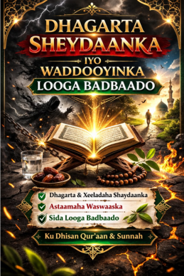dhagarta sheydaanka iyo waddooyinka looga badbaado sheekh caydaruus